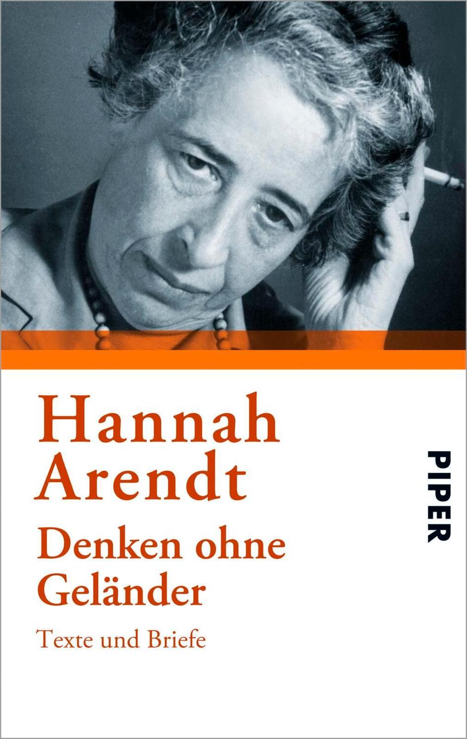 Cover: 9783492248235 | Denken ohne Geländer | Texte und Briefe | Hannah Arendt | Taschenbuch