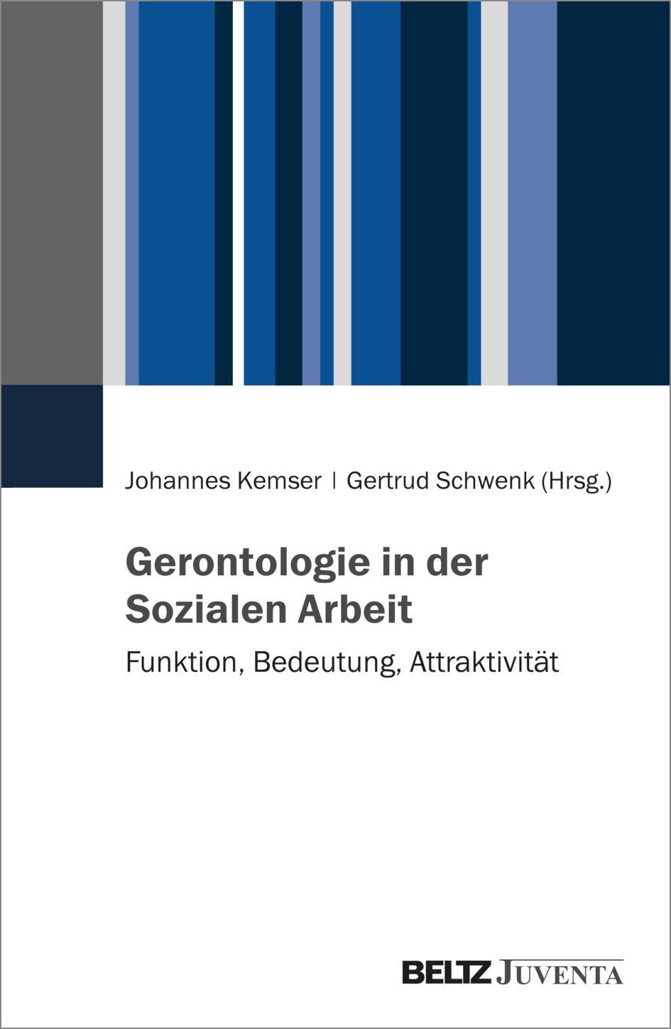 Cover: 9783779975434 | Gerontologie in der Sozialen Arbeit | Johannes Kemser (u. a.) | Buch