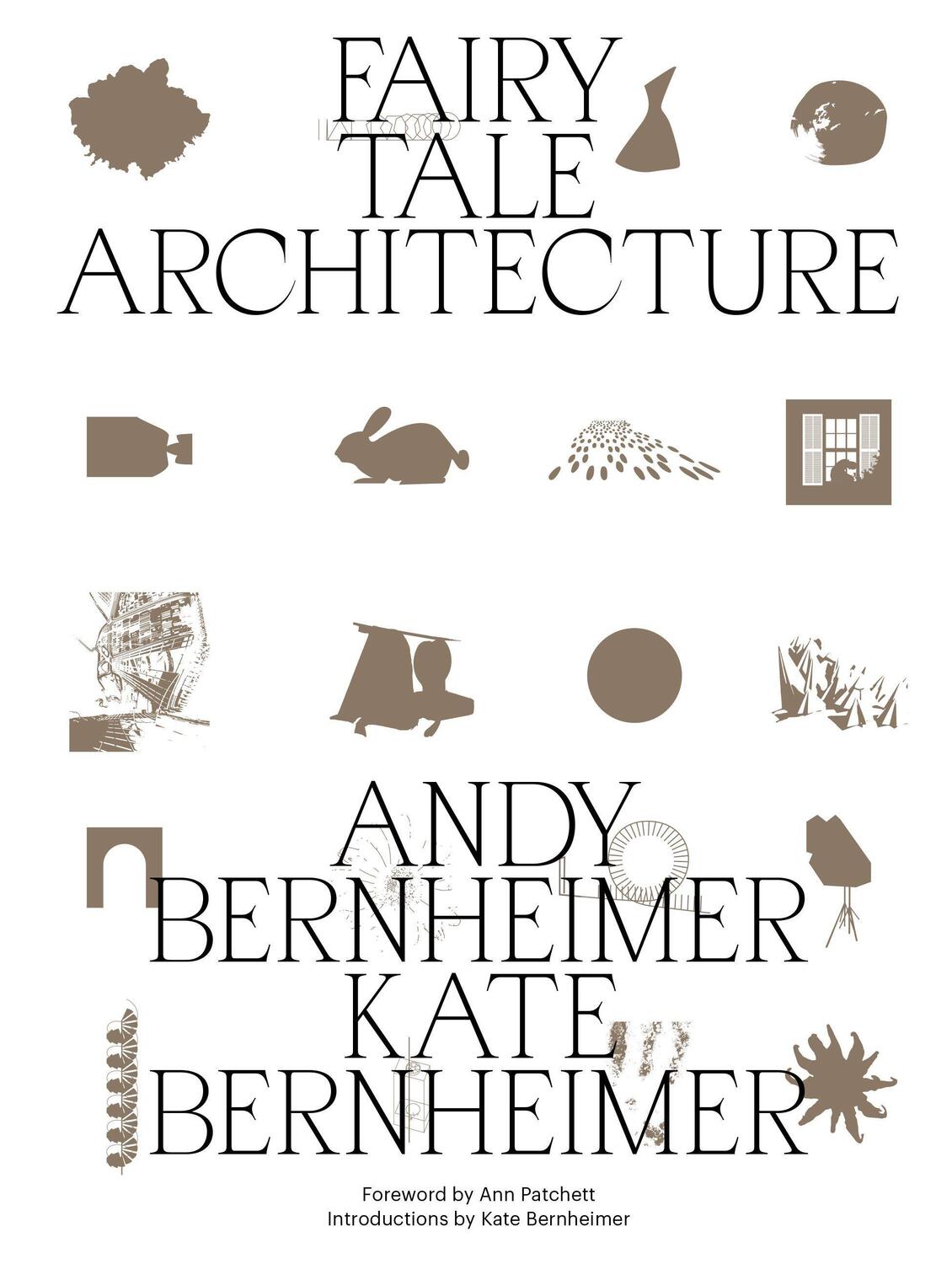 Cover: 9781951541286 | Fairy Tale Architecture | Andrew Bernheimer (u. a.) | Taschenbuch