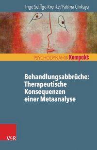 Cover: 9783525405802 | Behandlungsabbrüche: Therapeutische Konsequenzen einer Metaanalyse