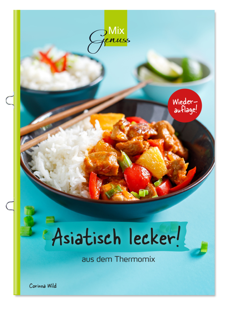 Cover: 9783961810468 | Asiatisch lecker | aus dem Thermomix | Corinna Wild | Broschüre | 2021