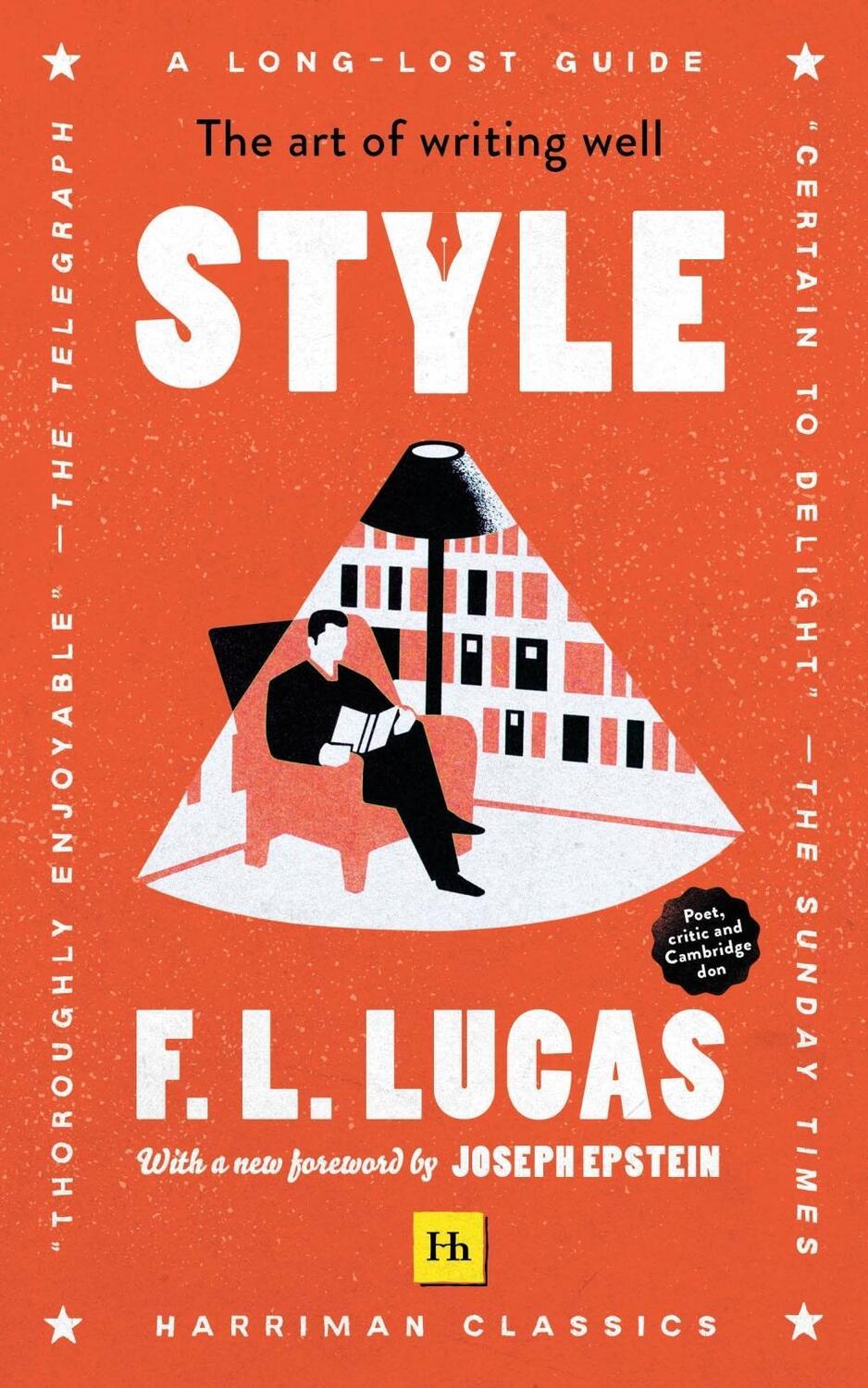 Cover: 9780857198785 | Style | The art of writing well (Harriman Classics) | F.L. Lucas