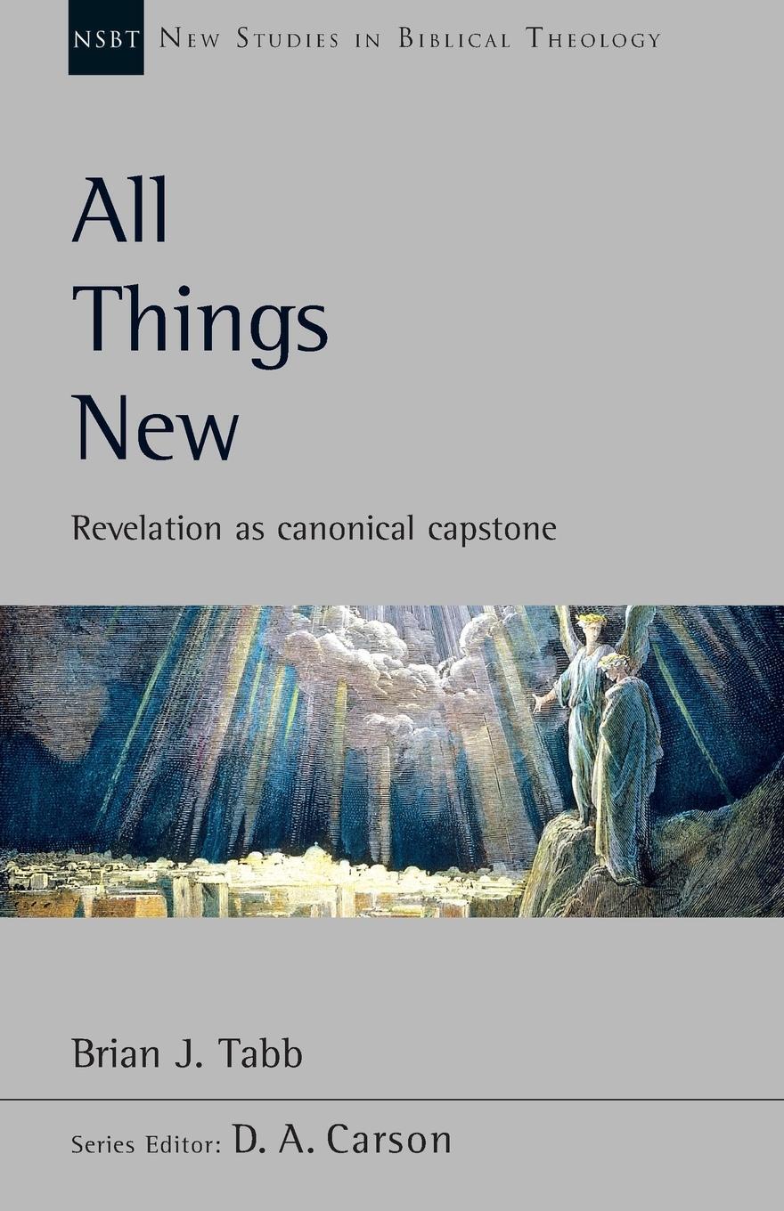 Cover: 9781783599158 | All Things New | Revelation As Canonical Capstone | APOLLOS
