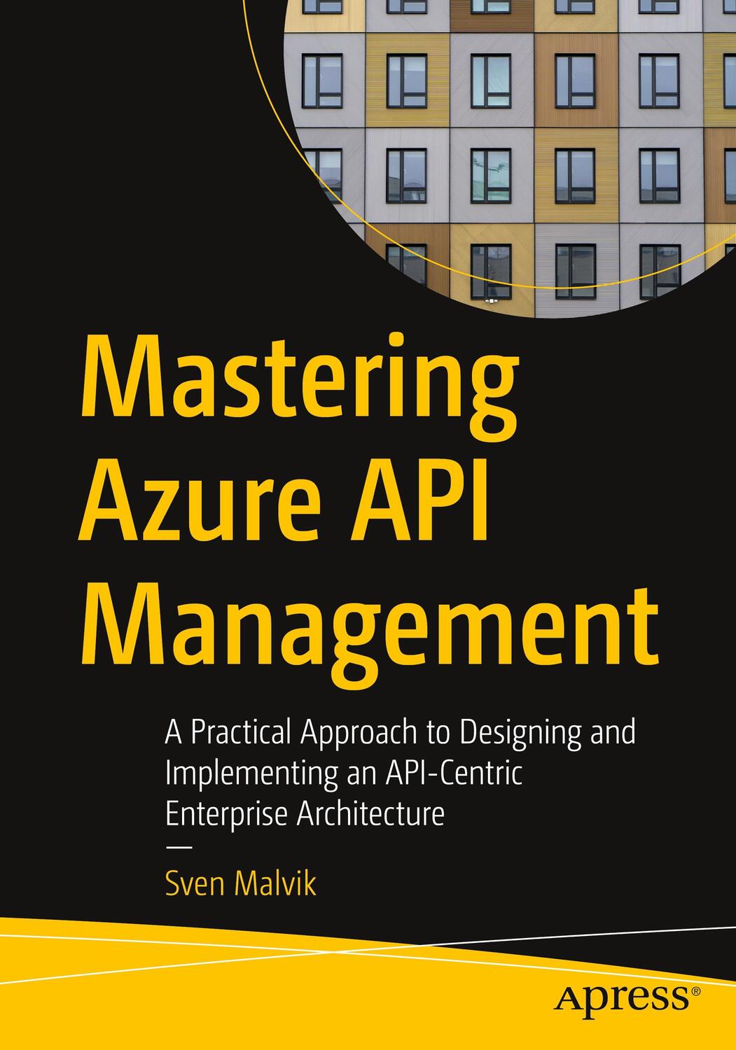 Cover: 9781484280102 | Mastering Azure API Management | Sven Malvik | Taschenbuch | Paperback
