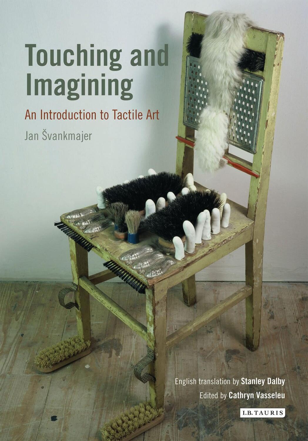 Cover: 9781780761473 | Touching and Imagining | An Introduction to Tactile Art | Svankmajer