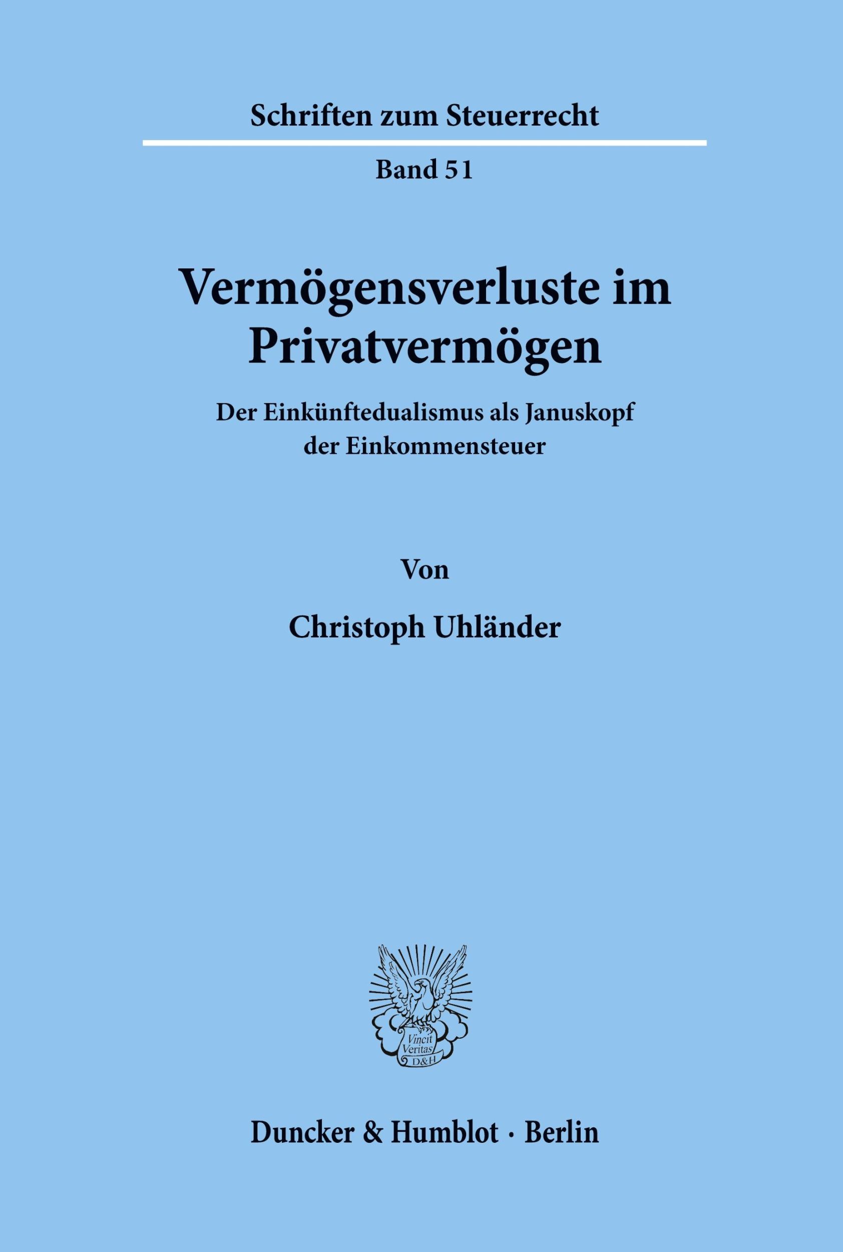 Cover: 9783428085613 | Vermögensverluste im Privatvermögen. | Christoph Uhländer | Buch