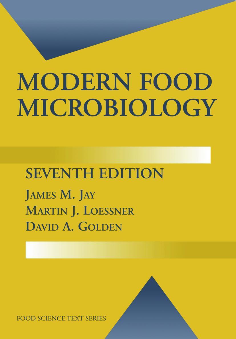 Cover: 9780387231808 | Modern Food Microbiology | David A. Golden (u. a.) | Buch | xx | 2005
