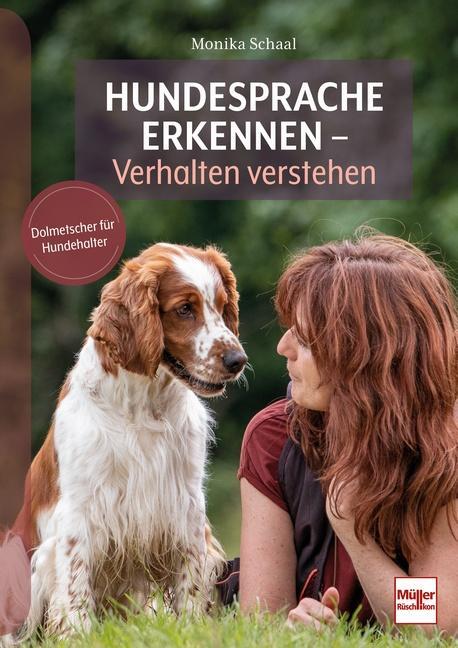 Cover: 9783275022892 | Hundesprache erkennen - Verhalten verstehen | Monika Schaal | Buch