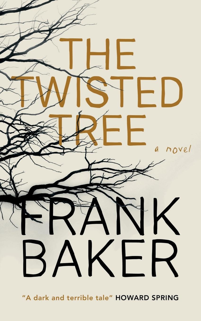 Cover: 9781948405904 | The Twisted Tree (Valancourt 20th Century Classics) | Frank Baker