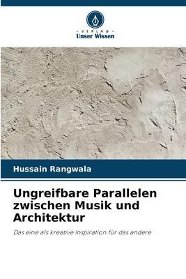 Cover: 9786205841099 | Ungreifbare Parallelen zwischen Musik und Architektur | Rangwala