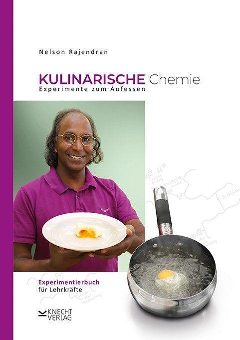 Cover: 9783939427605 | Kulinarische Chemie. Experimente zum Aufessen | Nelson Rajendran