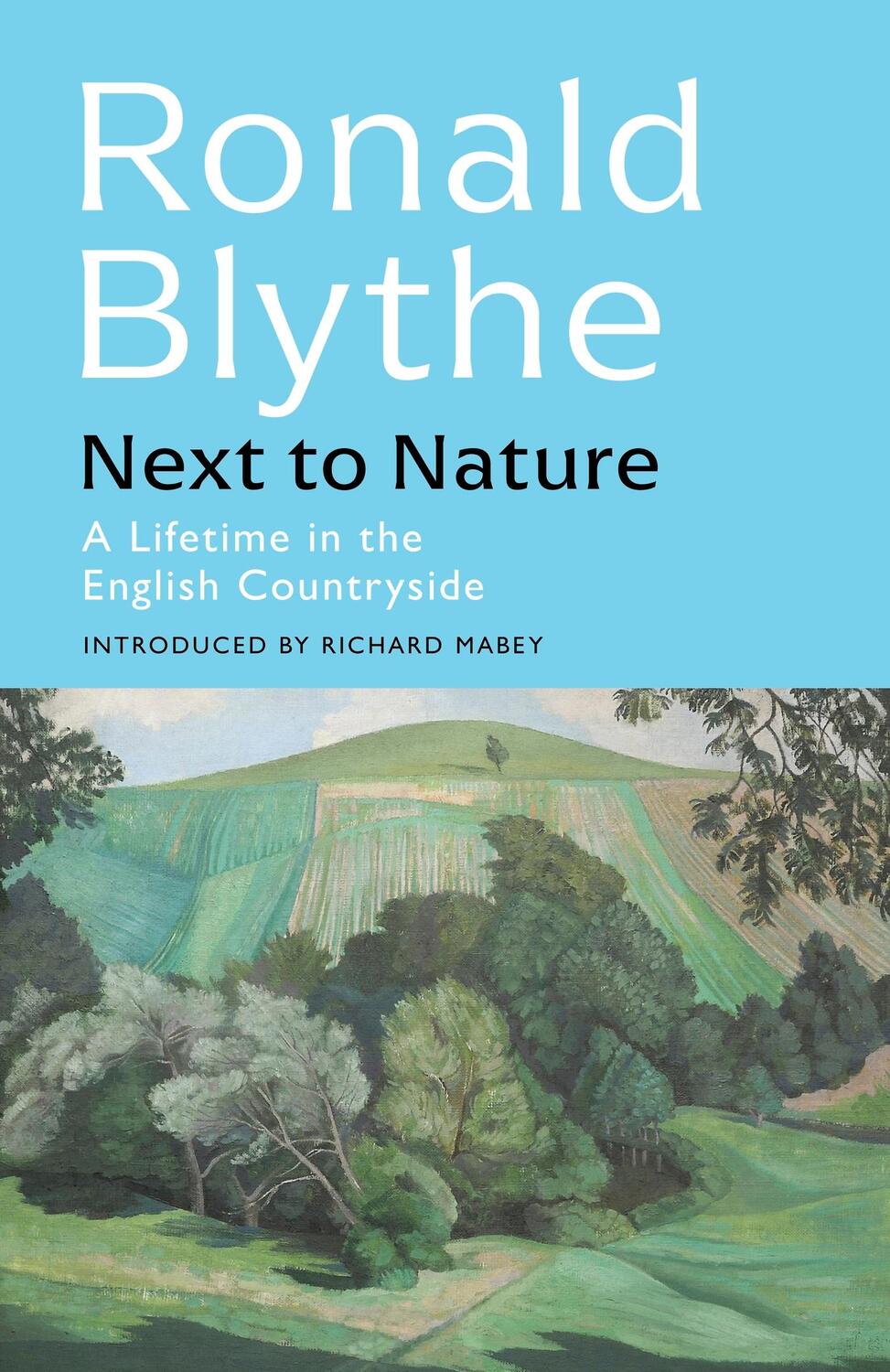 Cover: 9781399804660 | Next to Nature | A Lifetime in the English Countryside | Ronald Blythe