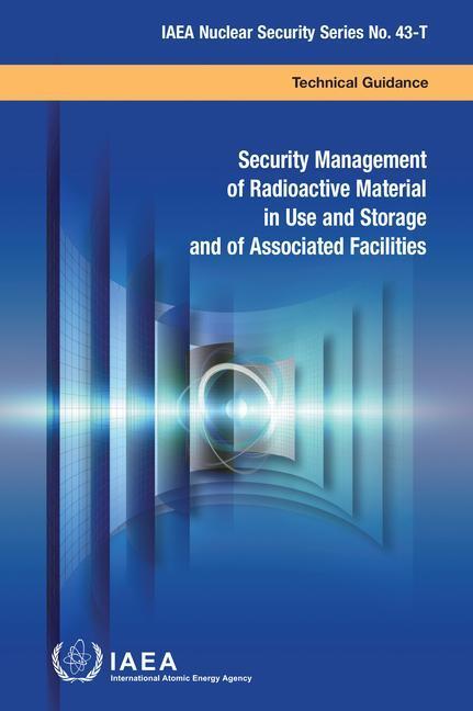 Cover: 9789201182210 | Security Management of Radioactive Material in Use and Storage and...