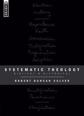 Cover: 9781845500498 | Systematic Theology | Biblical and Historical | Robert Duncan Culver