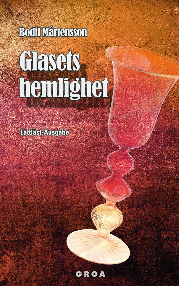 Cover: 9783933119728 | Glasets hemlighet | Lättläst-Ausgabe. Text in Schwedisch | Martensson