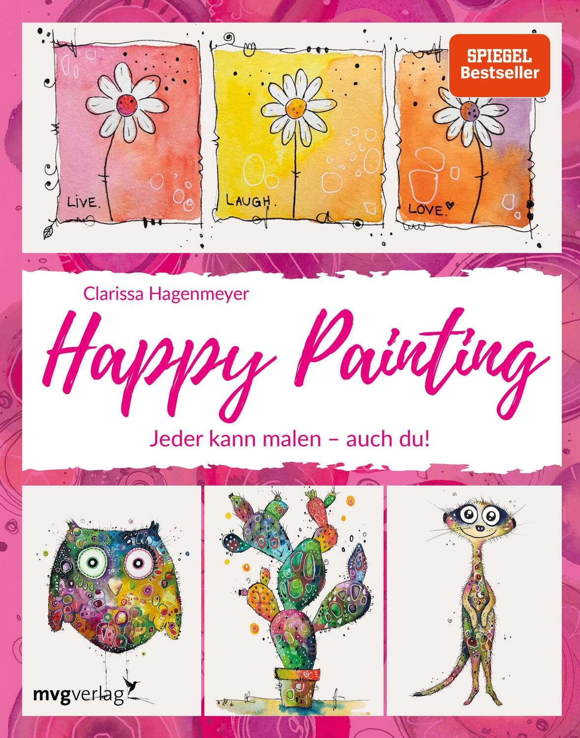 Cover: 9783747400951 | Happy Painting: Das Grundlagenbuch | Jeder kann malen - auch du! | mvg