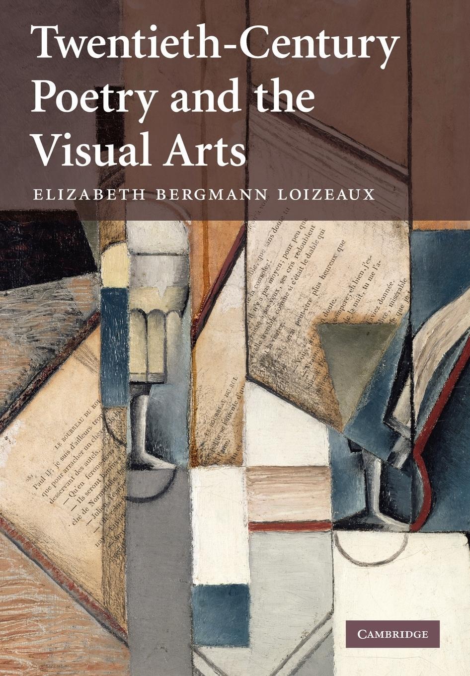 Cover: 9780521180207 | Twentieth-Century Poetry and the Visual Arts | Loizeaux | Taschenbuch