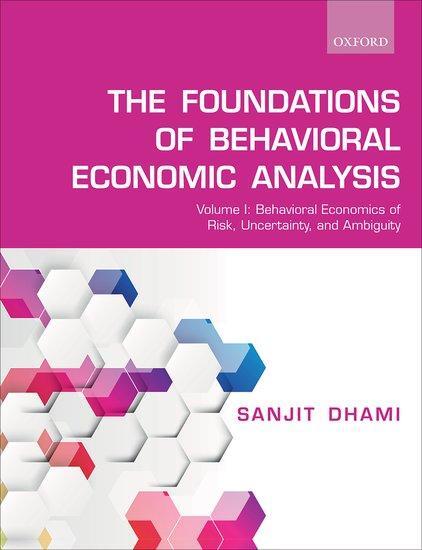 Cover: 9780198835608 | The Foundations of Behavioral Economic Analysis | Sanjit Dhami | Buch