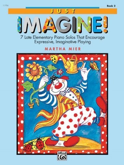 Cover: 9780739006795 | Just Imagine!, Book 2 | Martha Mier | Taschenbuch | Buch | Englisch