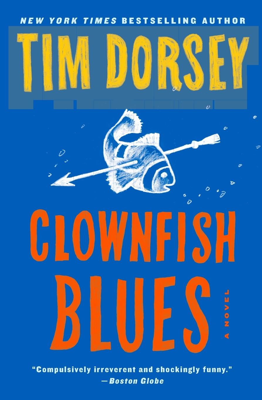 Cover: 9780062429230 | Clownfish Blues | Tim Dorsey | Taschenbuch | Englisch | 2022