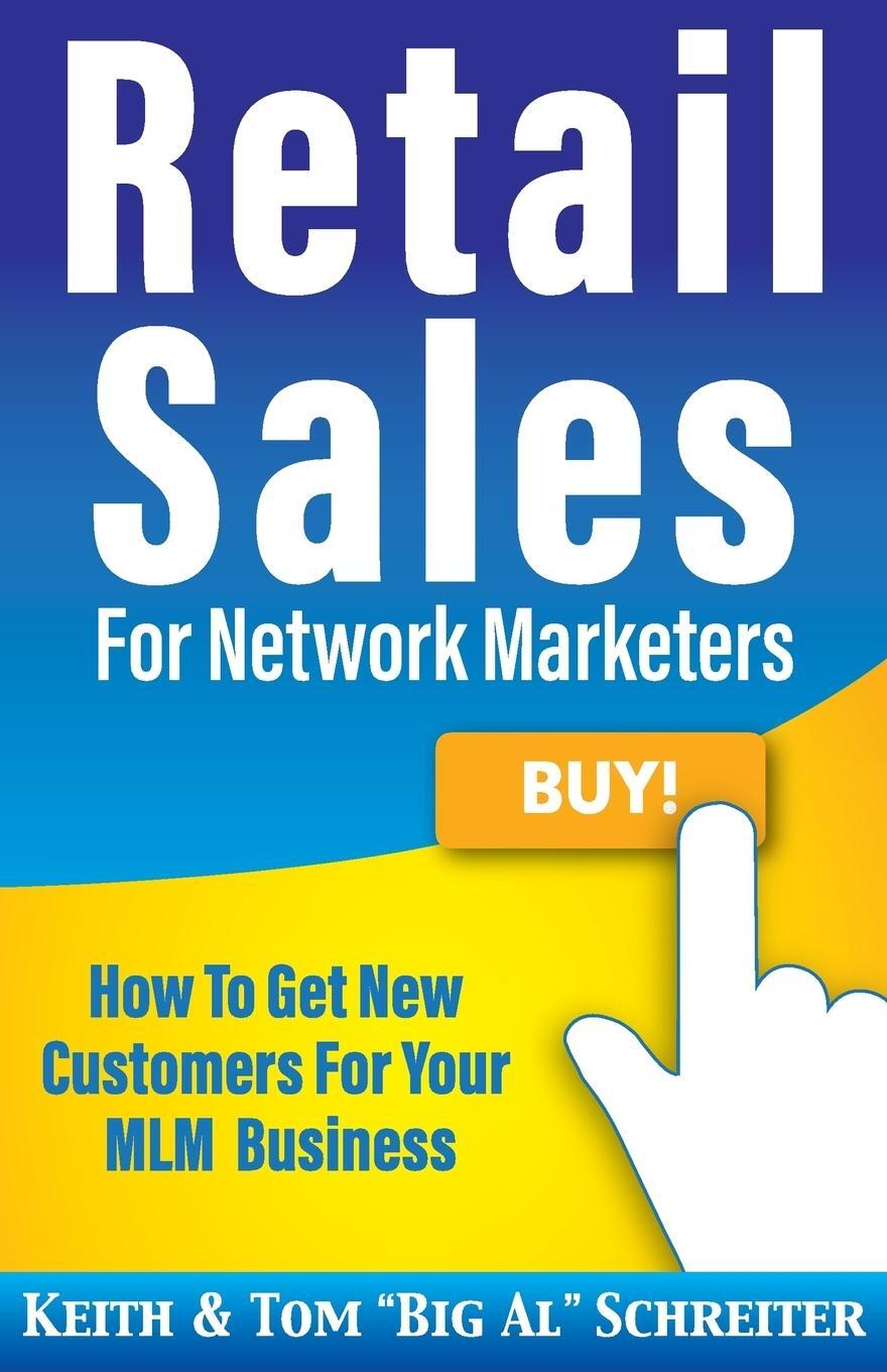 Cover: 9781892366849 | Retail Sales for Network Marketers | Keith Schreiter (u. a.) | Buch