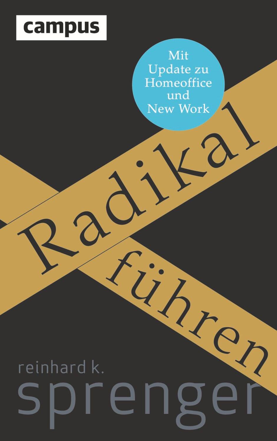 Cover: 9783593516387 | Radikal führen | Reinhard K. Sprenger | Bundle | 1 Buch | Deutsch