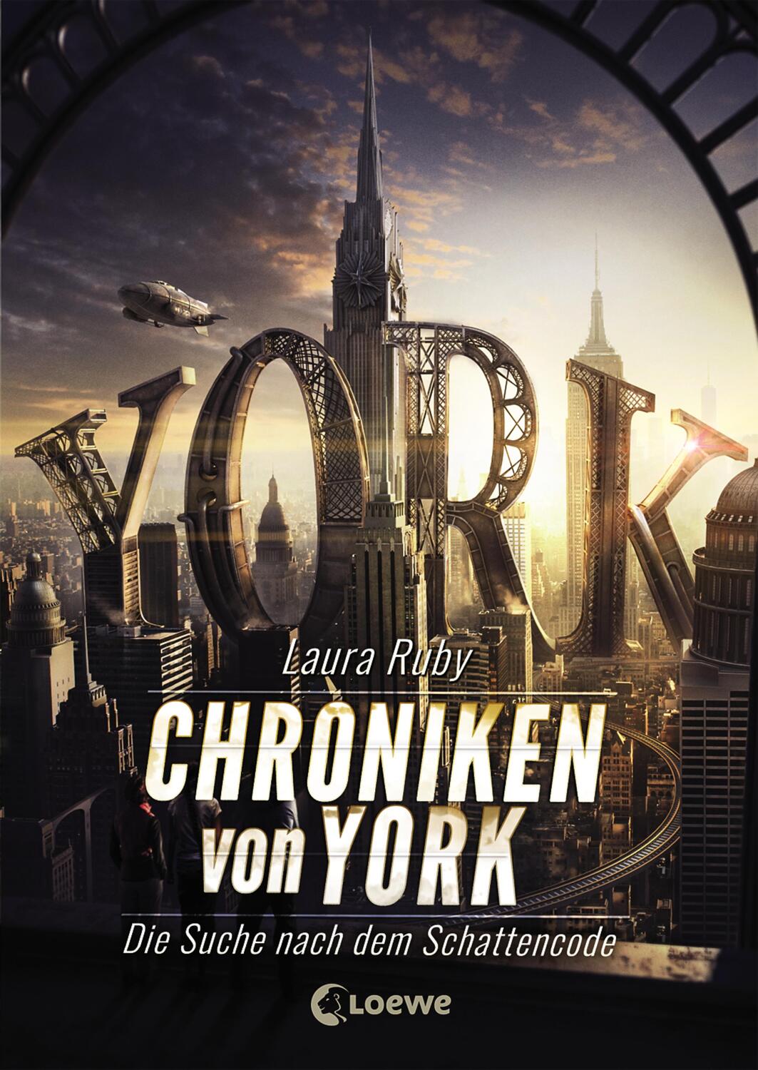 Cover: 9783785588864 | Chroniken von York 1 - Die Suche nach dem Schattencode | Laura Ruby