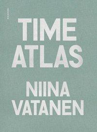 Cover: 9783868289435 | Niina Vatanen | TIme Atlas | Niina Vatanen | Buch | 288 S. | Englisch