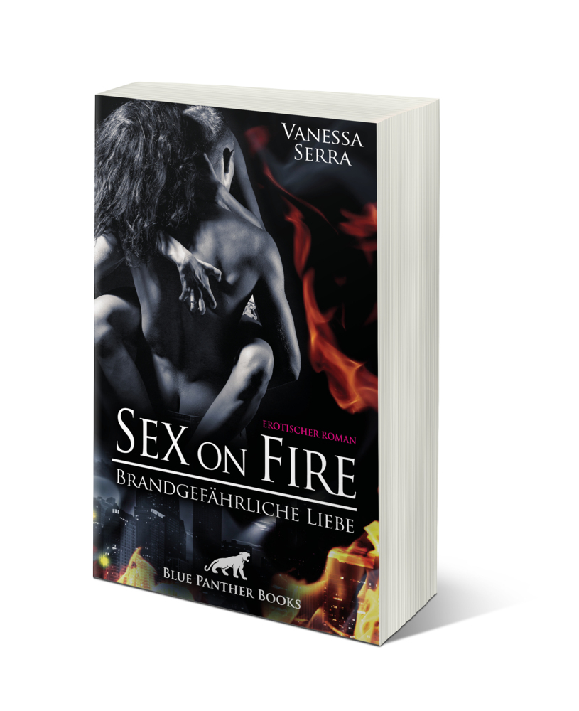 Bild: 9783750703339 | Sex on Fire - Brandgefährliche Liebe Erotischer Roman | Vanessa Serra