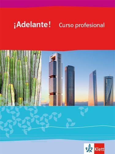 Cover: 9783125373105 | ¡Adelante! Curso profesional. Schülerbuch 1. Lernjahr | Bundle | 2018
