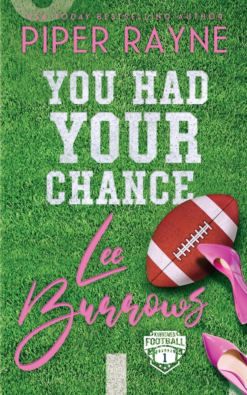 Cover: 9798887141275 | You Had Your Chance, Lee Burrows | Piper Rayne | Taschenbuch | 2022