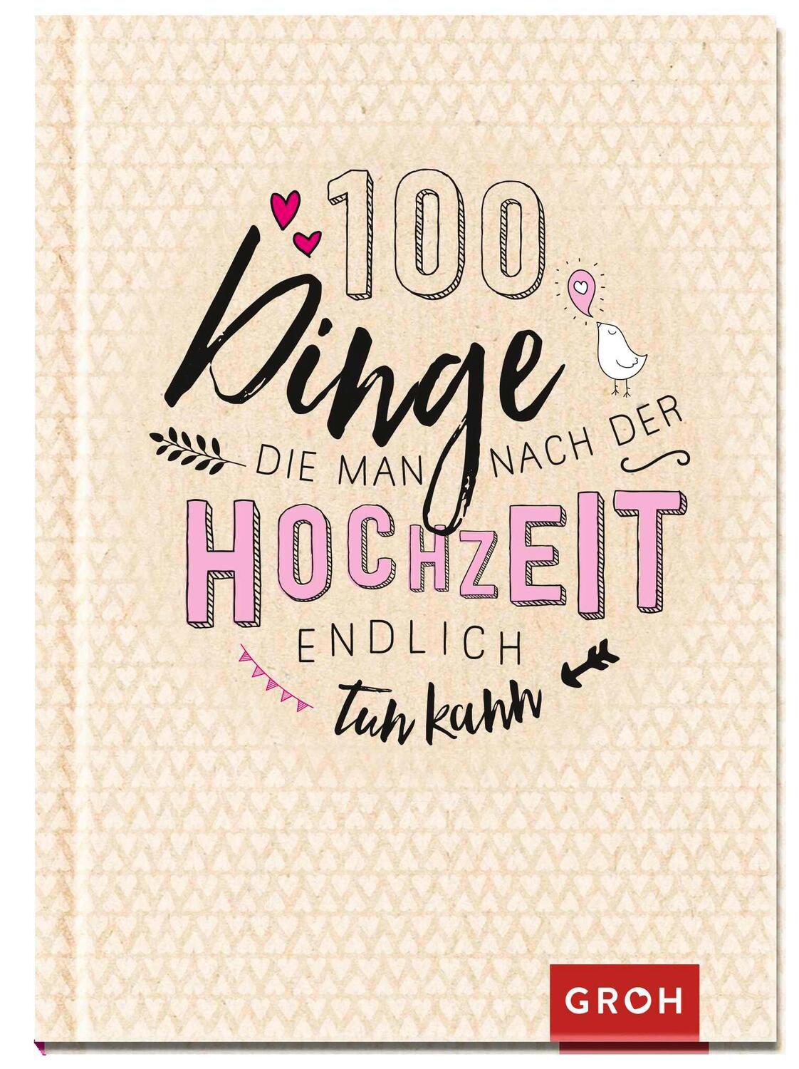 Cover: 9783848519972 | 100 Dinge, die man nach der Hochzeit endlich tun kann | Redaktionsteam