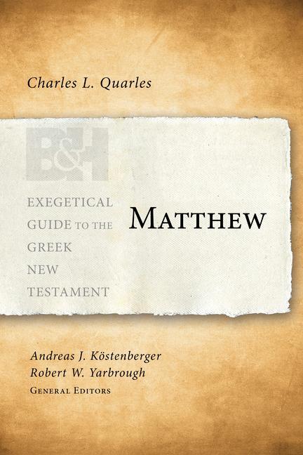 Cover: 9781433676161 | Matthew | Charles L Quarles | Taschenbuch | Englisch | 2017