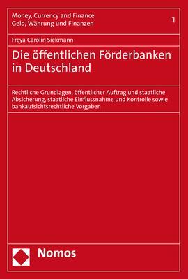 Cover: 9783848772957 | Die öffentlichen Förderbanken in Deutschland | Freya Carolin Siekmann