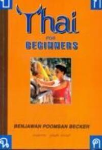 Cover: 9781887521000 | Thai for Beginners | Benjawan Poomsan Becker | Taschenbuch | Englisch