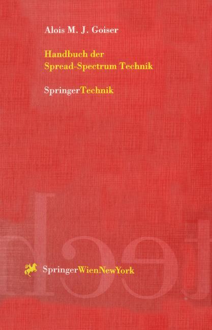 Cover: 9783709174135 | Handbuch der Spread-Spectrum Technik | Alois M. J. Goiser | Buch