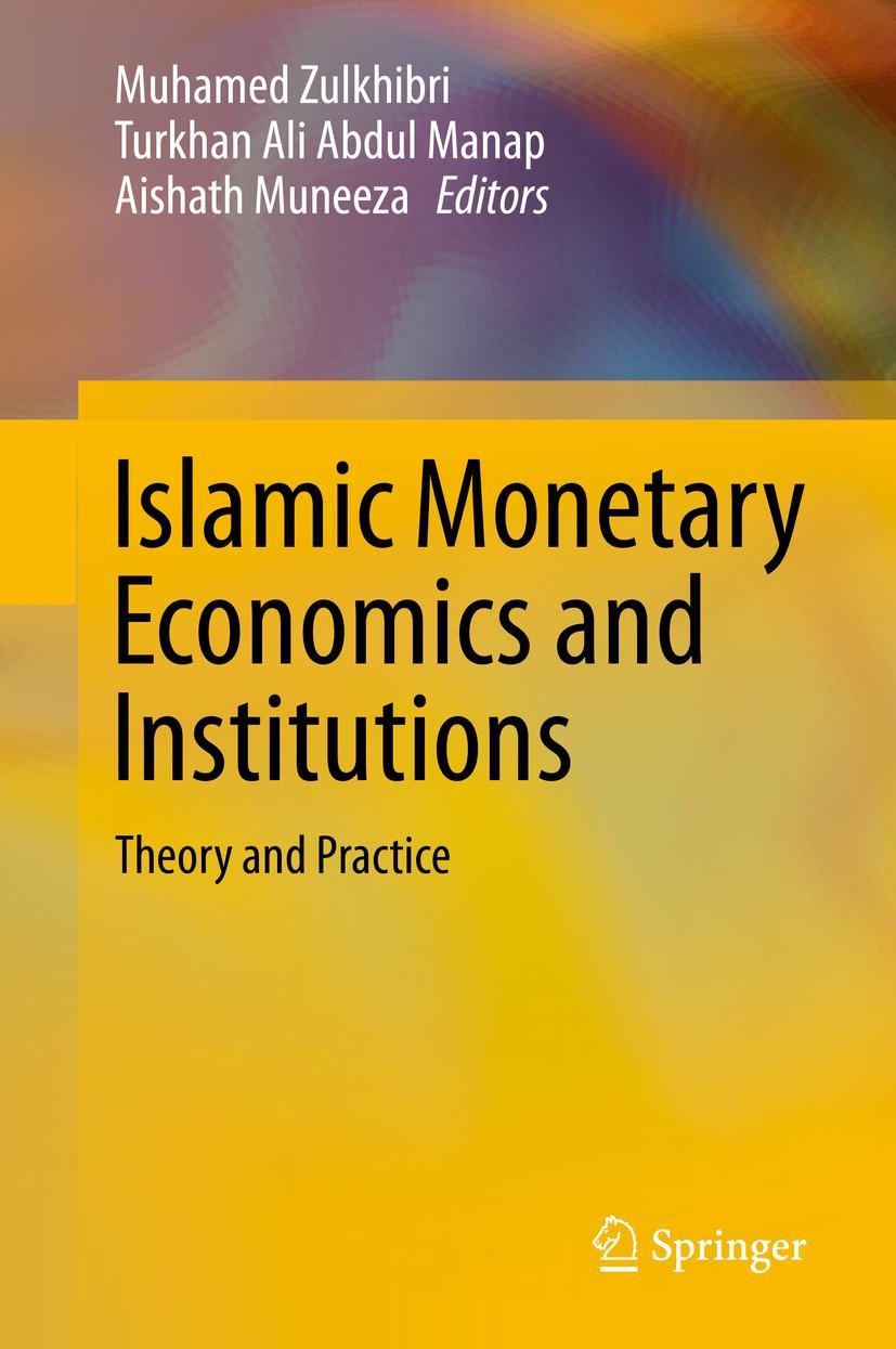 Cover: 9783030240042 | Islamic Monetary Economics and Institutions | Theory and Practice