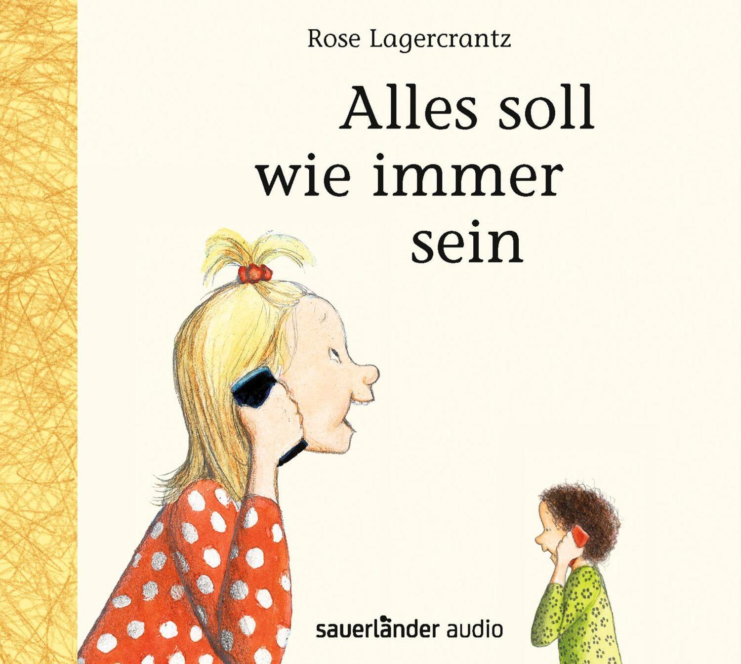 Cover: 9783839849378 | Alles soll wie immer sein | Rose Lagercrantz | Audio-CD | 41 Min.