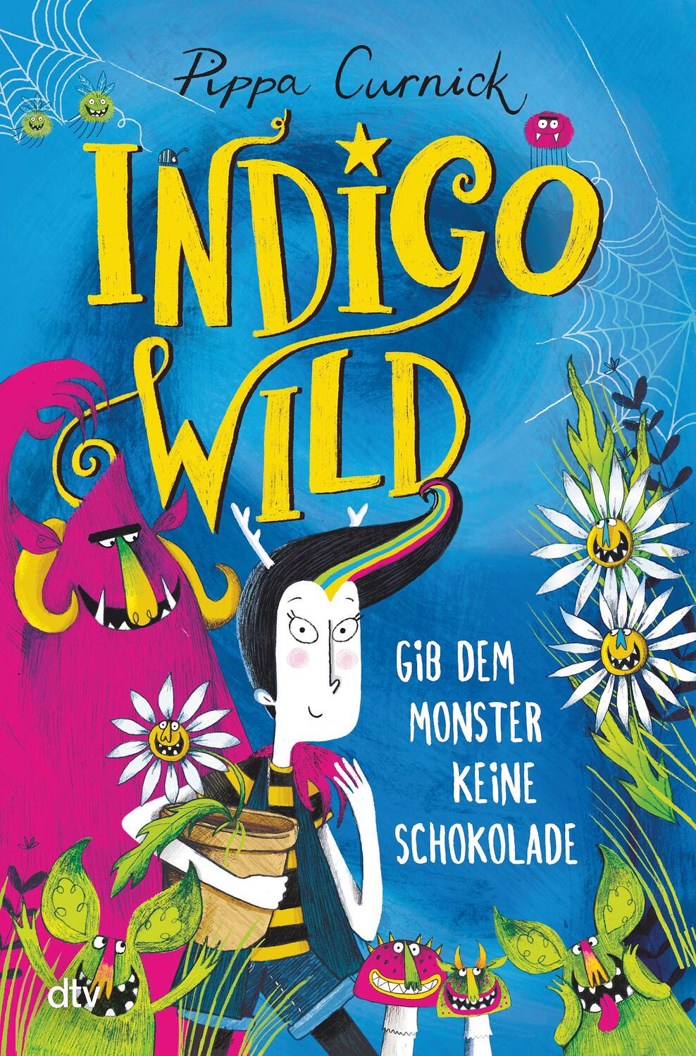 Cover: 9783423764384 | Indigo Wild - Gib dem Monster keine Schokolade | Pippa Curnick | Buch