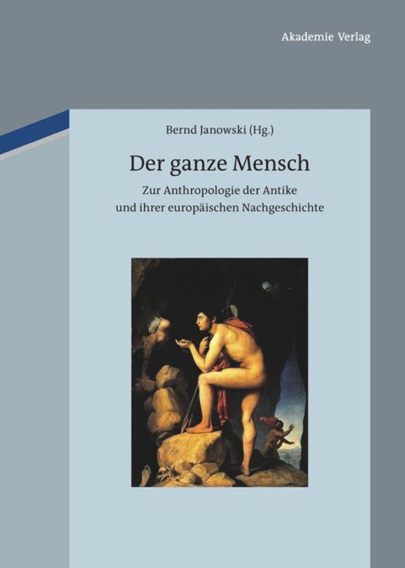 Cover: 9783050051130 | Der ganze Mensch | Bernd Janowski | Buch | HC runder Rücken kaschiert
