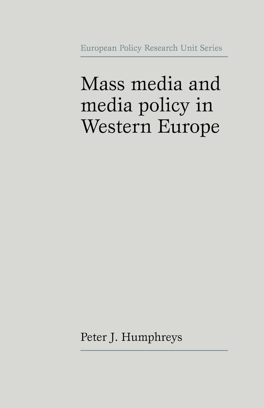 Cover: 9780719031977 | Mass media and media policy in Western Europe | Peter Humphreys | Buch