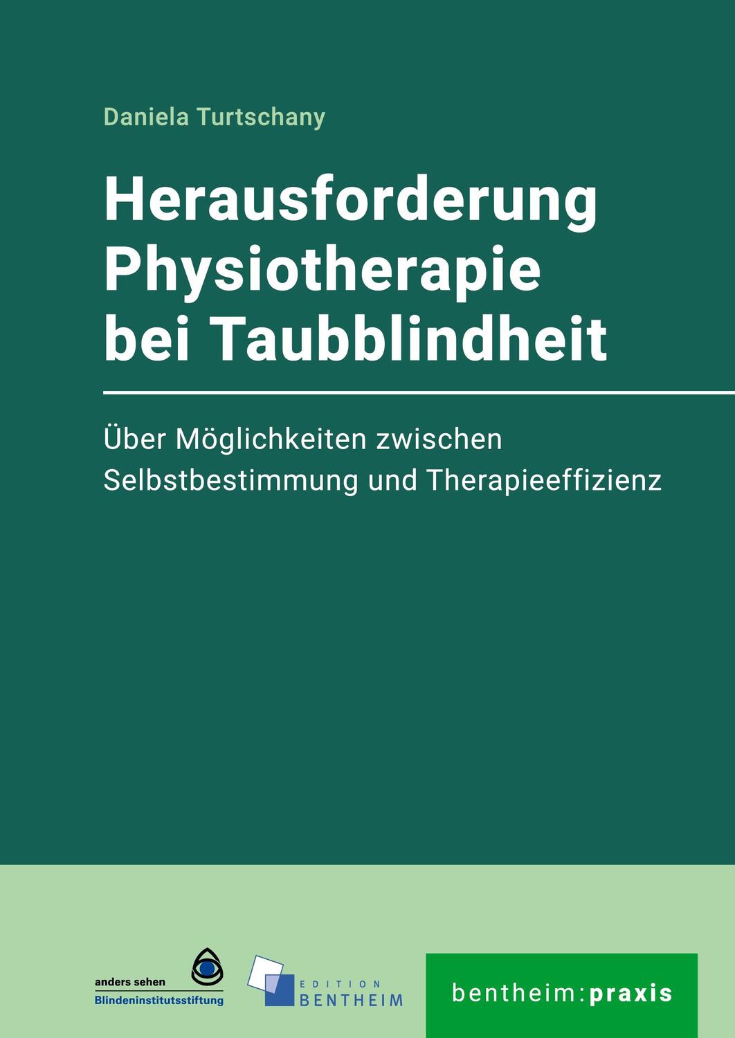 Cover: 9783948837181 | Herausforderung Physiotherapie bei Taubblindheit | Daniela Turtschany