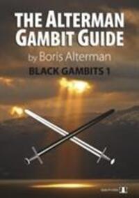 Cover: 9781906552541 | The Alterman Gambit Guide | Black Gambits 1 | Boris Alterman | Buch