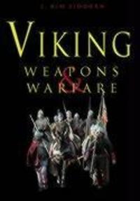 Cover: 9780752428475 | Viking Weapons and Warfare | J. Kim Siddorn | Taschenbuch | Englisch