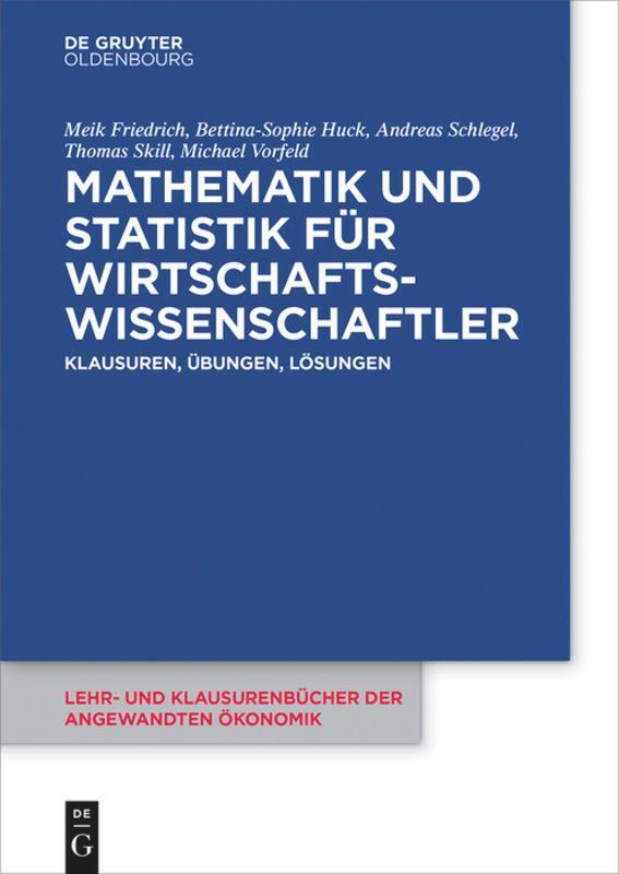 Cover: 9783110410594 | Mathematik und Statistik für Wirtschaftswissenschaftler | Taschenbuch