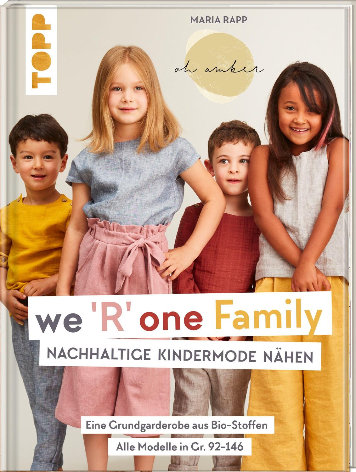 Cover: 9783772448676 | We R one Family - Nachhaltige Kindermode nähen | Maria Rapp | Buch
