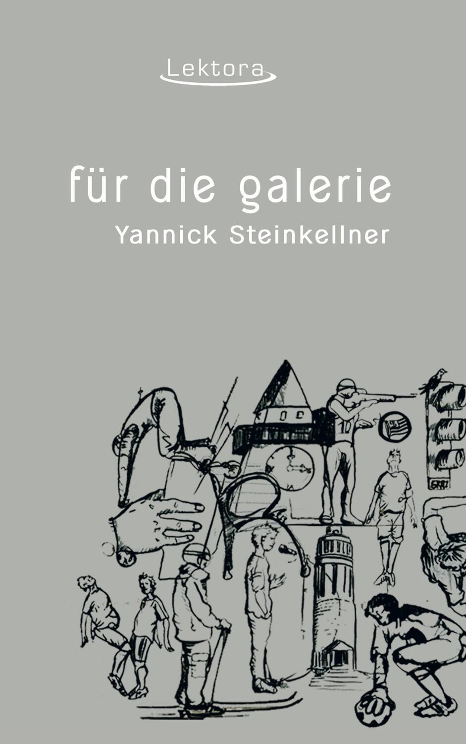 Cover: 9783954611621 | Für die Galerie | Yannick Steinkellner | Taschenbuch | 154 S. | 2020