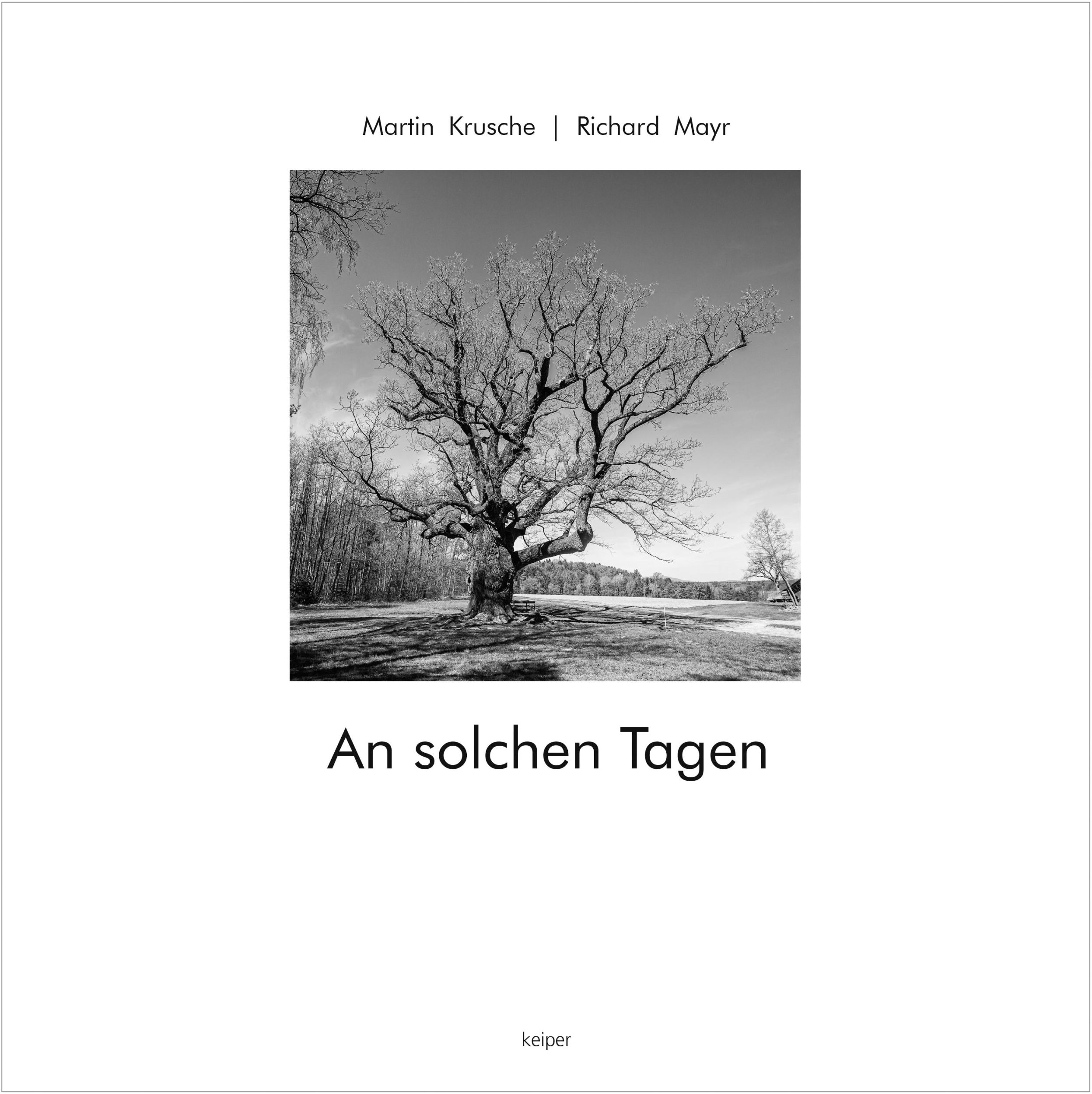 Cover: 9783903575325 | An solchen Tagen | Bildband und Lyrik | Martin Krusche | Buch | 108 S.