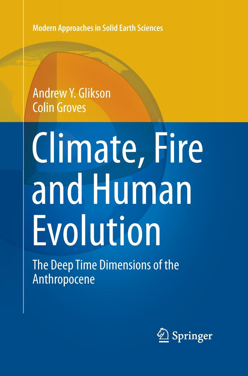 Cover: 9783319363981 | Climate, Fire and Human Evolution | Colin Groves (u. a.) | Taschenbuch