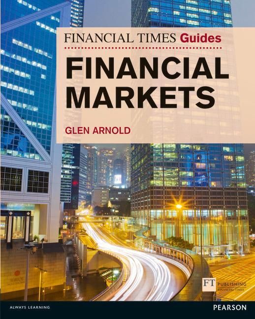 Cover: 9780273730002 | Financial Times Guide to the Financial Markets | Glen Arnold | Buch